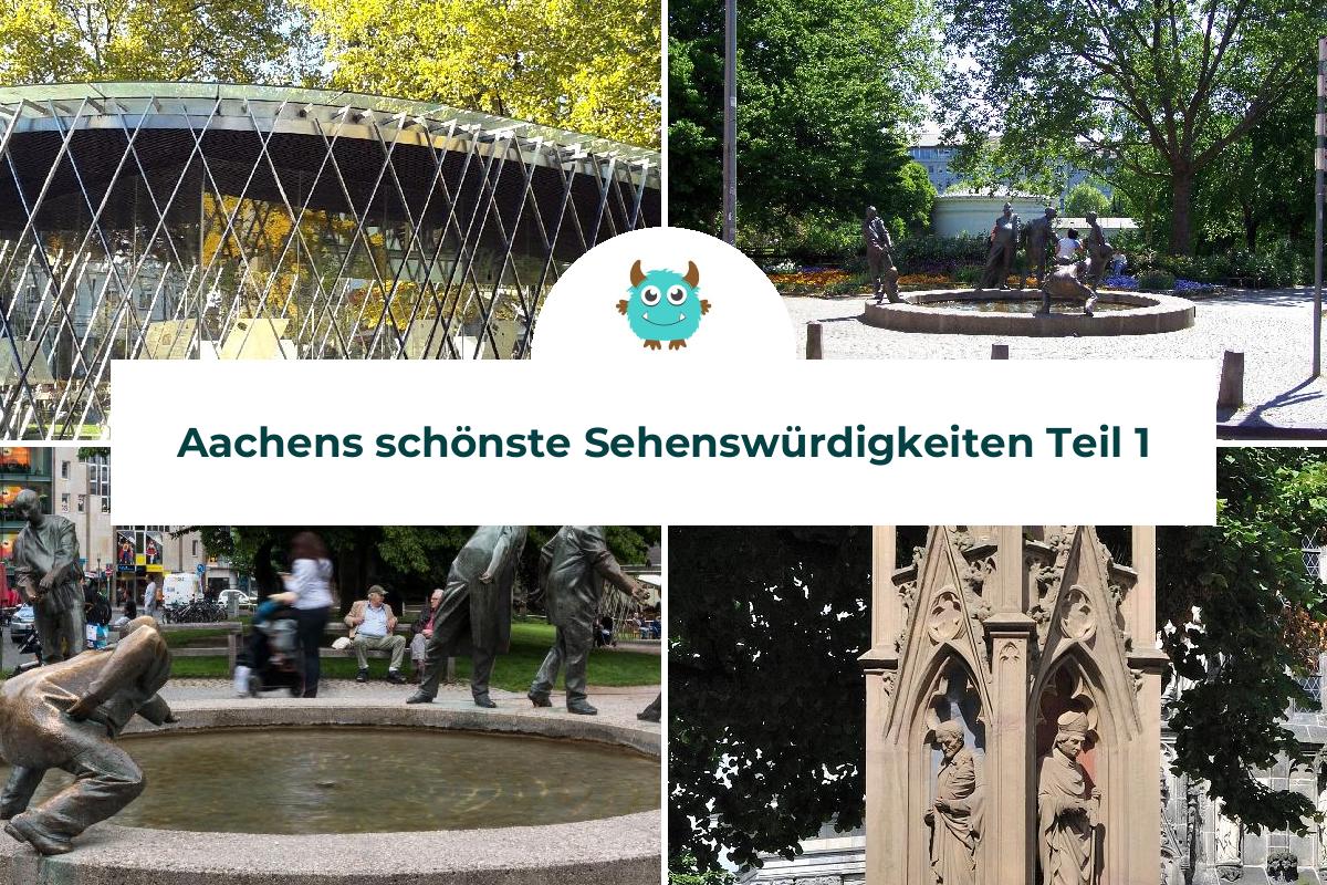 Aachens schönste Sehenswürdigkeiten Teil 1 in Aachen